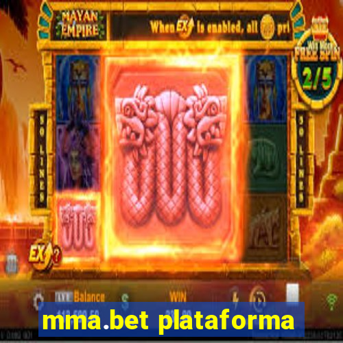 mma.bet plataforma